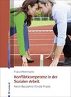 Konfliktkompetenz in der Sozialen Arbeit