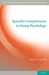 Barlow, S: Specialty Competencies in Group Psychology