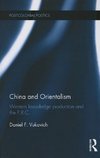 Vukovich, D: China and Orientalism