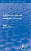 Suffer and Be Still (Routledge Revivals)