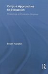 Hunston, S: Corpus Approaches to Evaluation