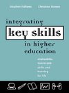 Fallows, S: Integrating Key Skills in Higher Education