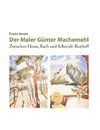 Der Maler Günter Machemehl