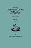 Annals of Tazewell County, Virginia, from 1800 to 1924. In Two Volumes. Volume I, 1800-1922