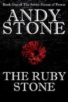 The Ruby Stone - Book One of The Seven Stones of Power