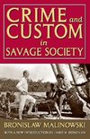 Malinowski, B: Crime and Custom in Savage Society