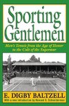 Baltzell, E: Sporting Gentlemen