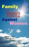 FAMILY VIOLENCE AGAINST WOMEN