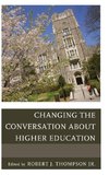 Changing the Conversation about Higher Education