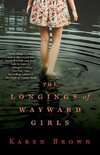 Longings of Wayward Girls