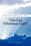 For the Love of a Son ''The Last Christmas Card''