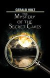 The Mystery of the Secret Caves