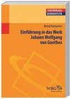 Einführung in das Werk Johann Wolfgang von Goethes