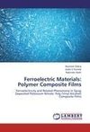 Ferroelectric Materials: Polymer Composite Films