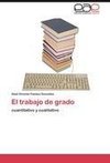 El trabajo de grado