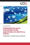 Catalizadores para hidrotratamiento soportados en alúmina y titania