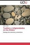 Textiles y religiosidades en los Andes