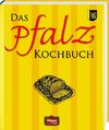 Das Pfalz Kochbuch