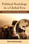 Berberoglu, B: Political Sociology in a Global Era