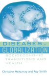 Diseases of Globalization