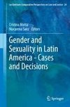 Gender and Sexuality in Latin America - Cases and Decisions