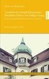 Geschichte des Königlich Bayerischen Haus-Ritter-Ordens vom Heiligen Georg