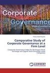 Comparative Study of Corporate Governance at a Firm Level