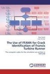 The Use of FFANN for Crack Identification of Francis Turbine Runner