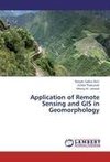 Application of Remote Sensing and GIS in Geomorphology