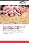 Inseminación Artificial en el Ganado Porcino