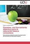 Canaima, una herramienta didáctica para la educación básica venezolana