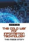 The Cold War for Information Technology