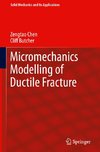 Micromechanics Modelling of Ductile Fracture