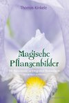 Magische Pflanzenbilder