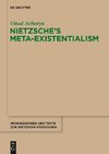 Nietzsche's Meta-Existentialism