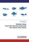 Otolith Atlas  from the Persian Gulf and the Oman Sea Fishes