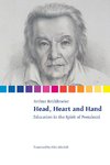 Head, Heart and Hand. Education in the Spirit of Pestalozzi