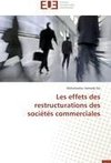 Les effets des restructurations des sociétés commerciales