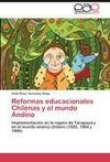 Reformas educacionales Chilenas y el mundo Andino