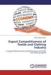 Export Competitiveness of Textile and Clothing Industry