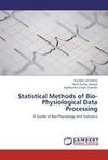 Statistical Methods of Bio-Physiological Data Processing