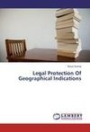 Legal Protection Of Geographical Indications