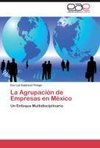 La Agrupación de Empresas en México