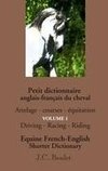 Petit dictionnaire anglais-français du cheval - Vol. 1