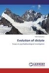 Evolution of dictate
