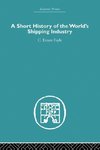 Fayle, C: Short History of the World's Shipping Industry