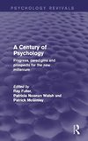 A Century of Psychology