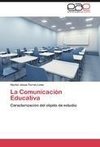 La Comunicación Educativa