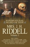 The Collected Supernatural and Weird Fiction of Mrs. J. H. Riddell