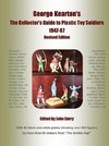 George Kearton's The Collectors Guide to Plastic Toy Soldiers 1947-1987 Revised Edition